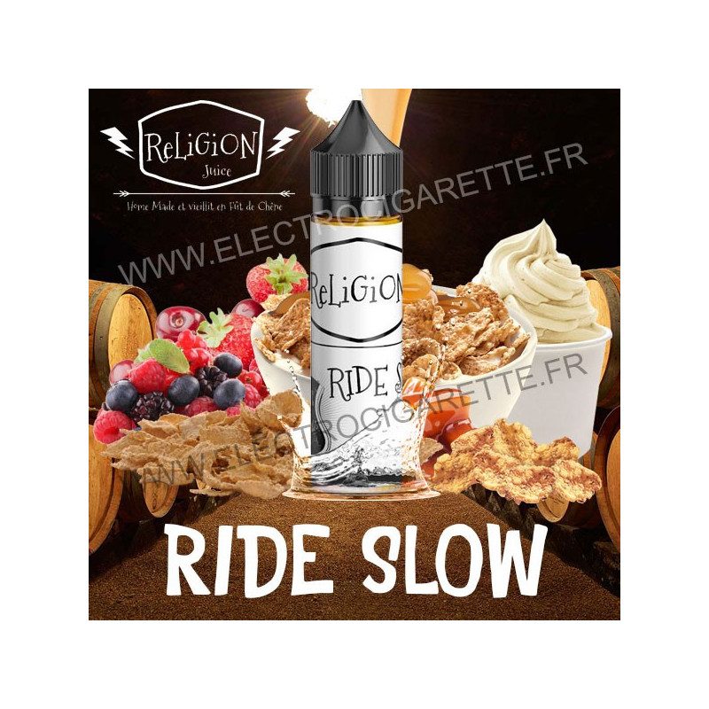 Ride Slow - Religion Juice - ZHC 50 ml