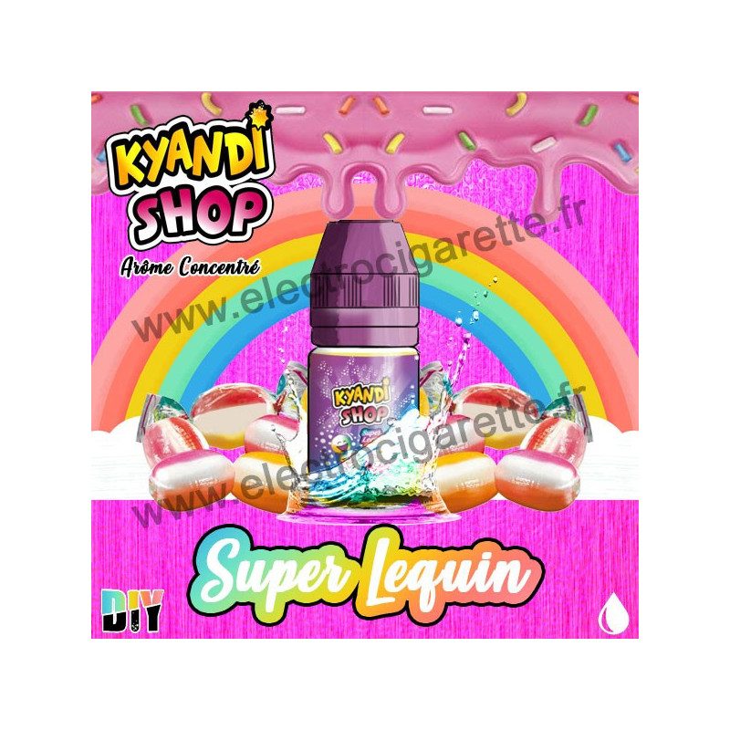 Super Lequin - Kyandi Shop - DiY 30 ml
