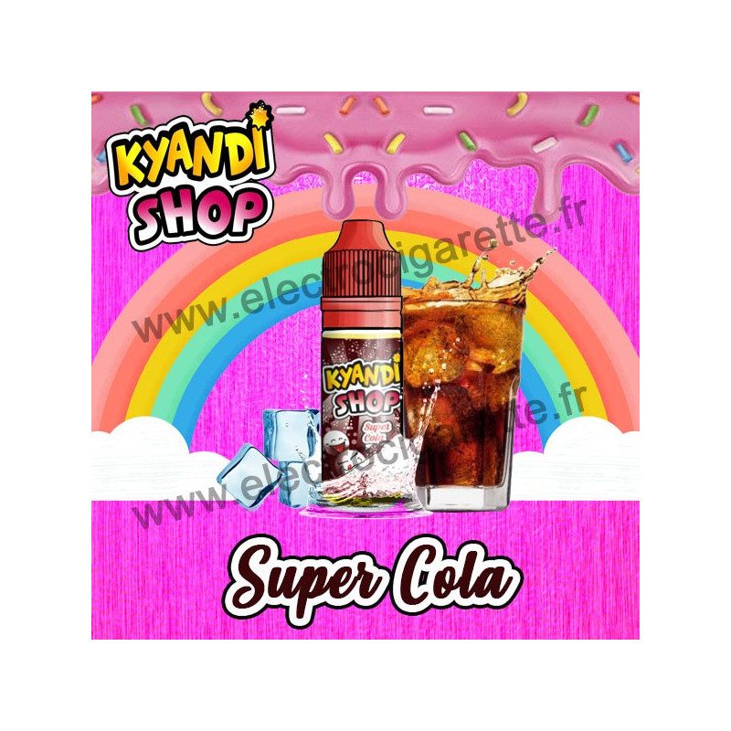 Super Cola - Kyandi Shop - 10 ml