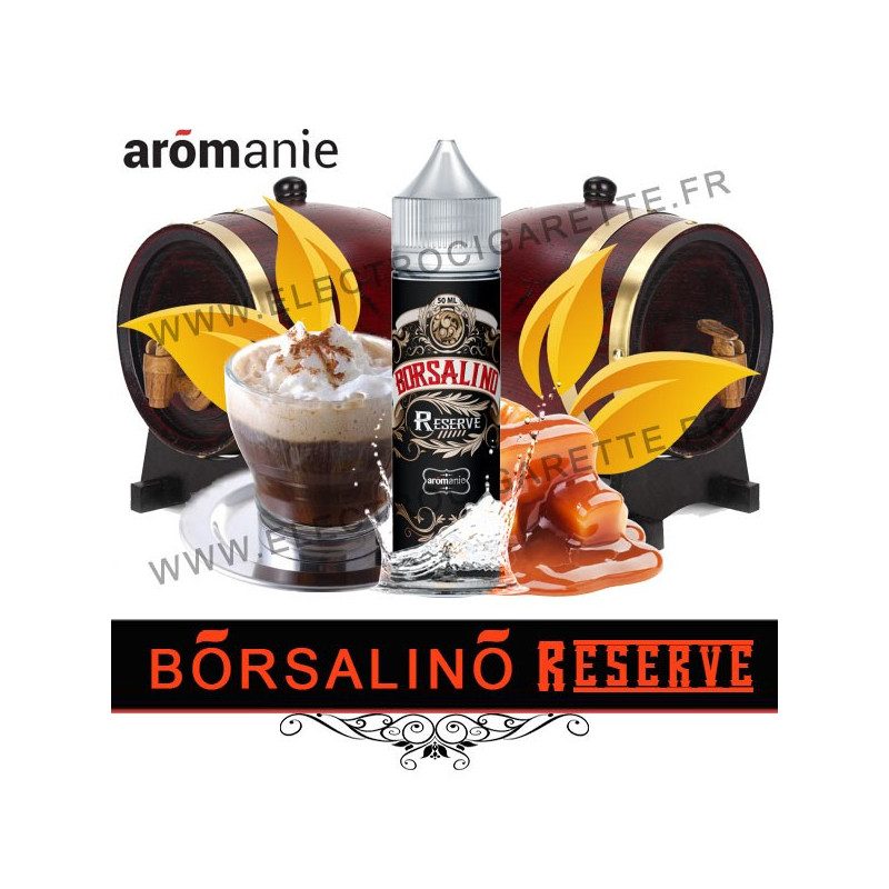 Borsalino Réserve - Aromanie - ZHC 50 ml