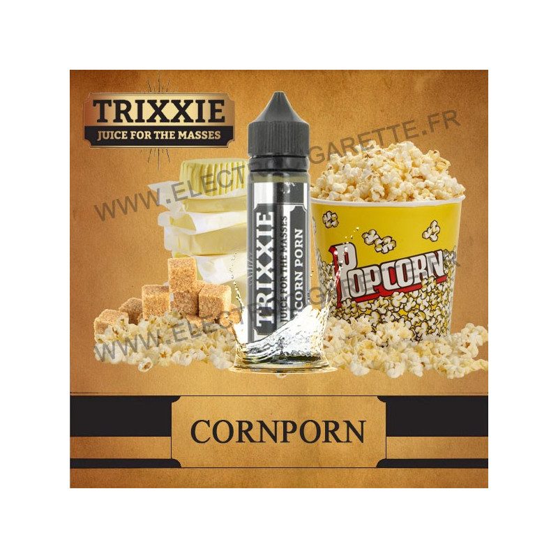 PornCorn - Trixxie - ZHC 50 ml