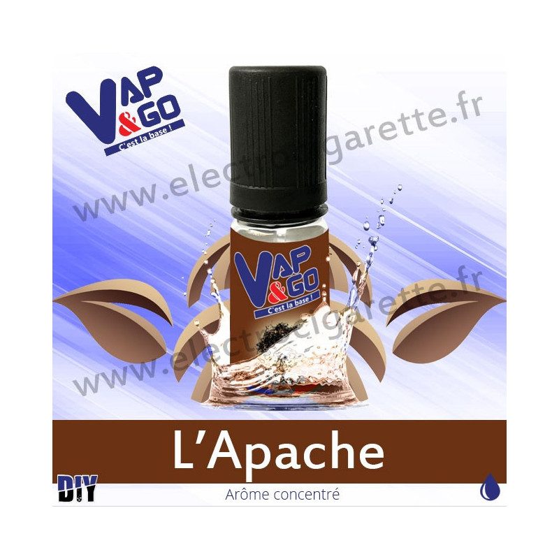 L'Apache - Vape&Go - Arôme concentré DiY - 10 ml