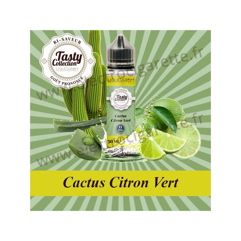 Cactus Citron Vert - Tasty - LiquidArom - ZHC 50 ml