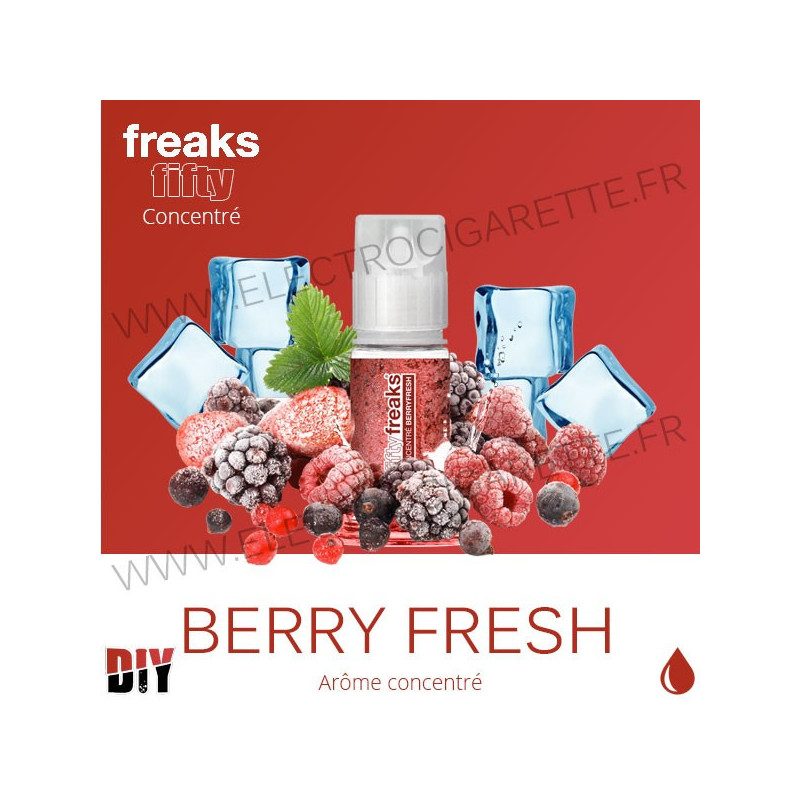 Berry Fresh - Freaks - 30 ml - Arôme concentré DiY