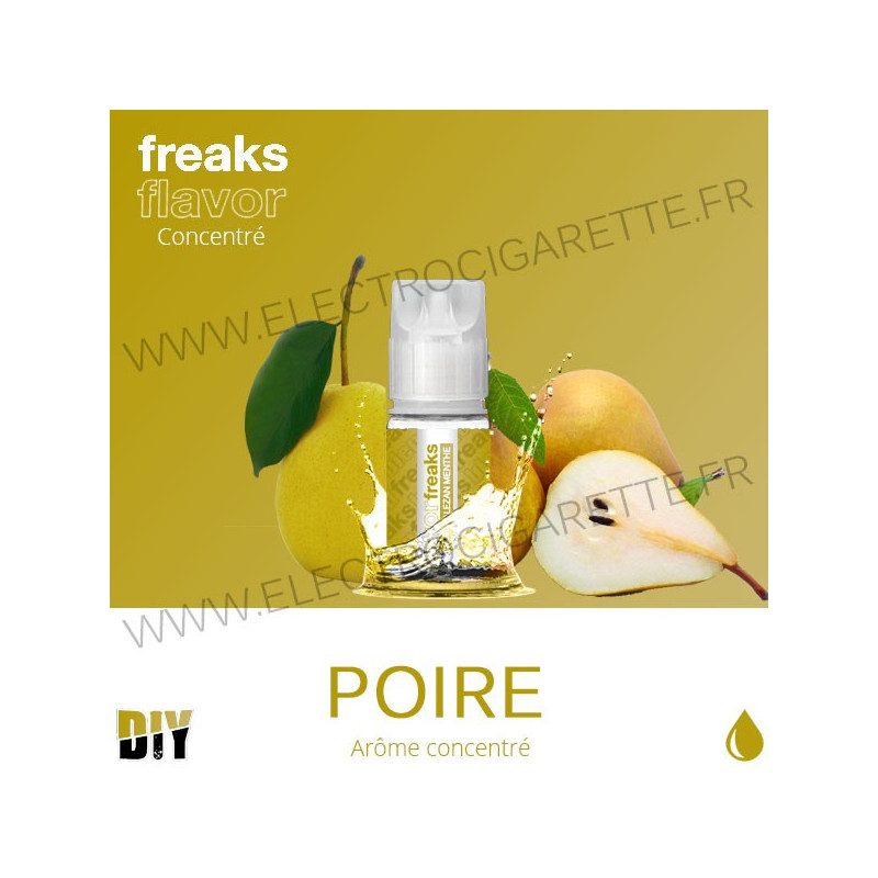 Poire - Freaks - 30 ml - Arôme concentré DiY
