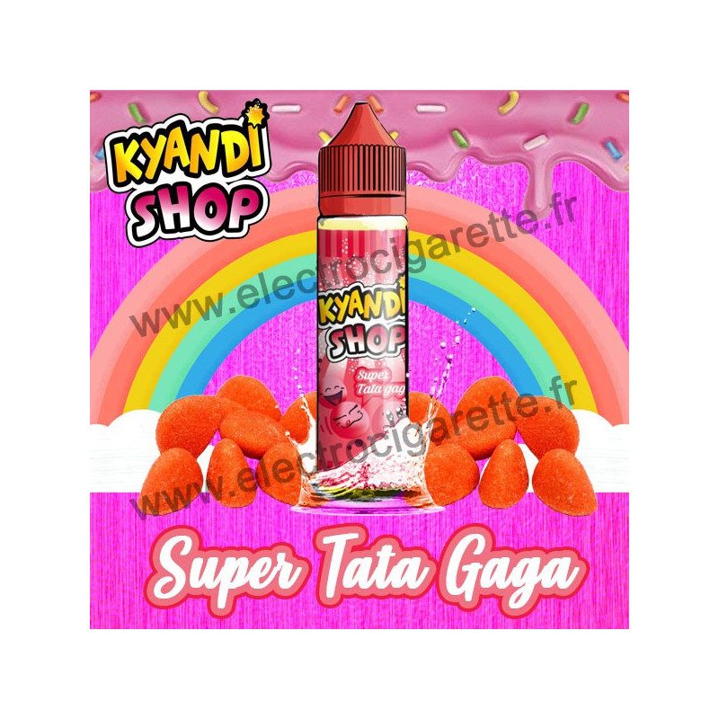 Super Tata Gaga - Kyandi Shop - ZHC 50 ml