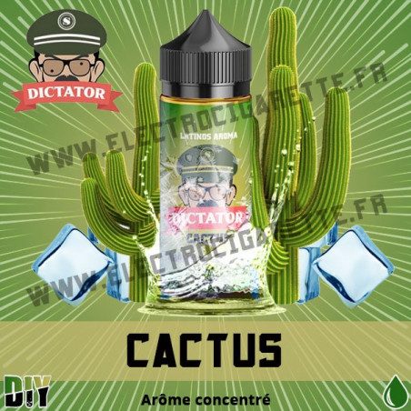 Cactus - Dictator - Savourea - 30 ml - DiY Arôme concentré