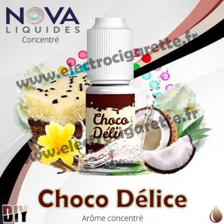 Choco Delice - Arôme concentré - Nova Premium - 10ml - DiY