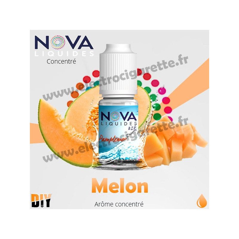 Melon - Arôme concentré - Nova Original - 10ml - DiY