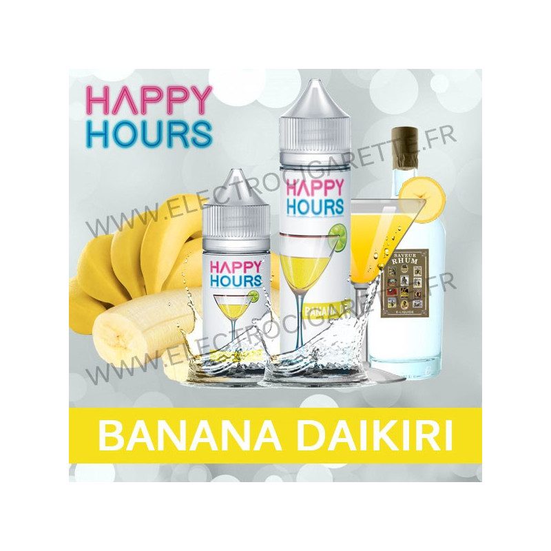Happy Hours - Banana Daikiri - ZHC 50ml ou Concentré DiY 30ml