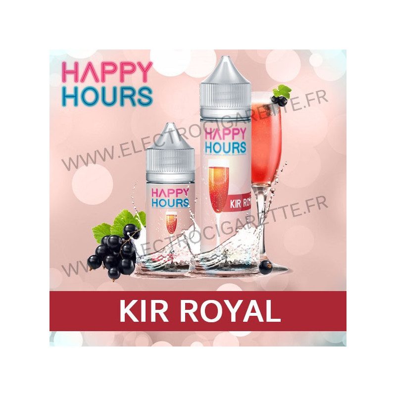 Happy Hours - Kir Royal - ZHC 50ml ou Concentré DiY 30ml