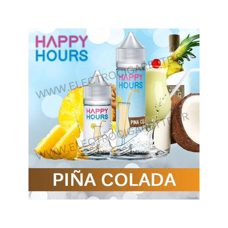 Happy Hours - Pina Colada - ZHC 50ml ou Concentré DiY 30ml