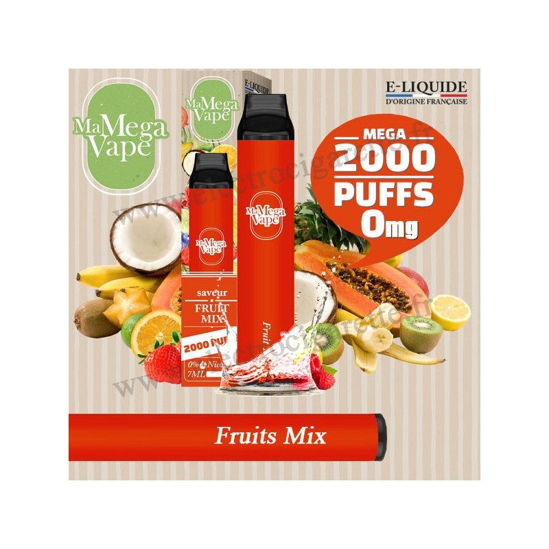Fruits Mix - Ma mega vape - Vape Pen - Cigarette jetable - Sans Nicotine
