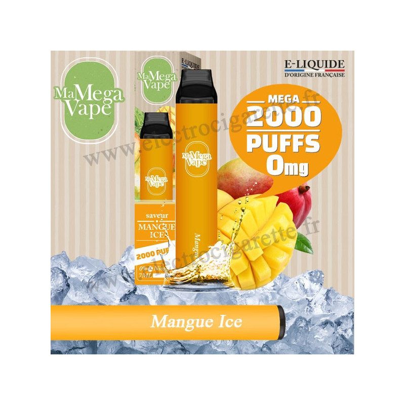 Mangue Ice - Ma mega vape - Vape Pen - Cigarette jetable - Sans Nicotine
