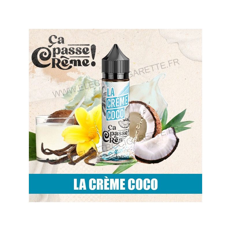 La crème coco - Ça passe crème - Toutatis - ZHC 50 ml