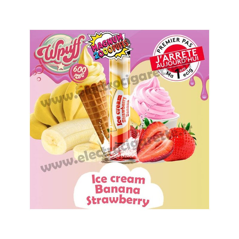 Ice Cream Banana Strawberry - Wpuff Magnum - Vape Pen - Cigarette jetable