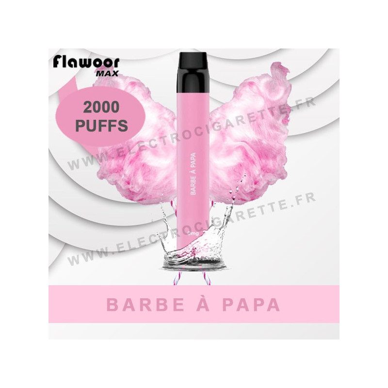Barbe à Papa - Flawoor Max - 2000 Puffs - Vape Pen - Cigarette jetable