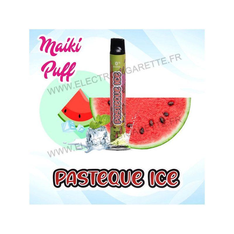 Pasteque Ice - Maiki Puff - Vape Pen - Cigarette jetable