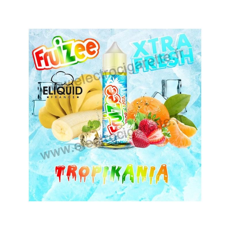 Tropikania - Fruizee - ZHC 50 ml - EliquidFrance