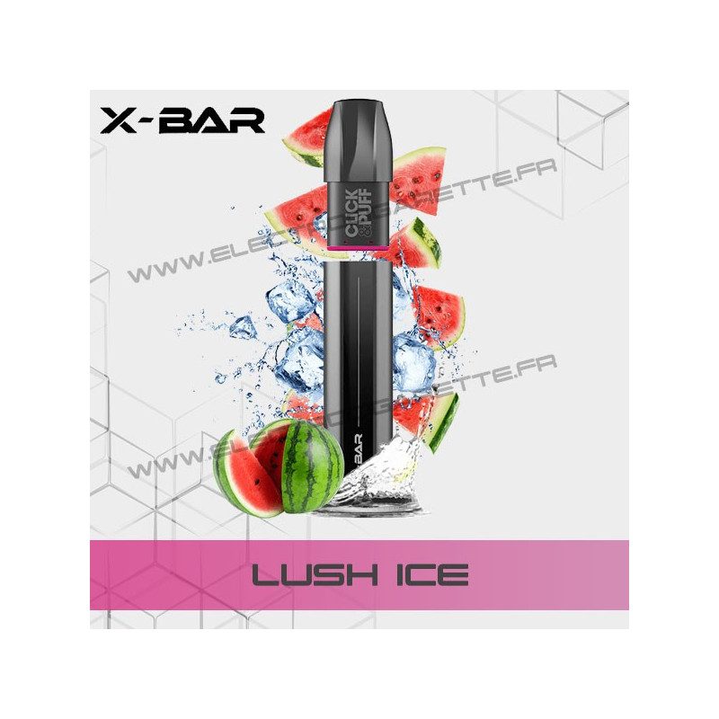 Lush Ice - Pastèque Glacée - X-Bar Click Puff - Vape Pen - Cigarette jetable