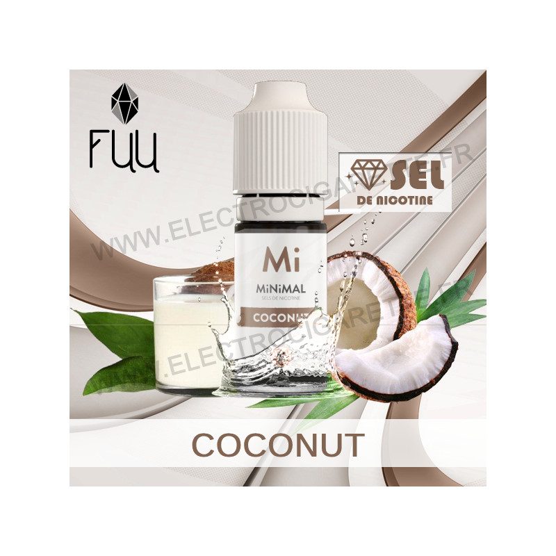 Coconut - Minimal - The Fuu - 10ml - Aux sels de nicotine Coconut - Minimal - The Fuu - 10ml - Aux sels de nicotine