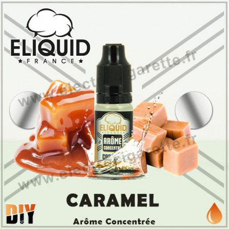 Caramel - Eliquid France - 10 ml - Arôme concentré