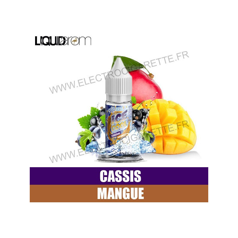 Cassis Mangue - Ice Cool - Liquid'Arom - 10ml