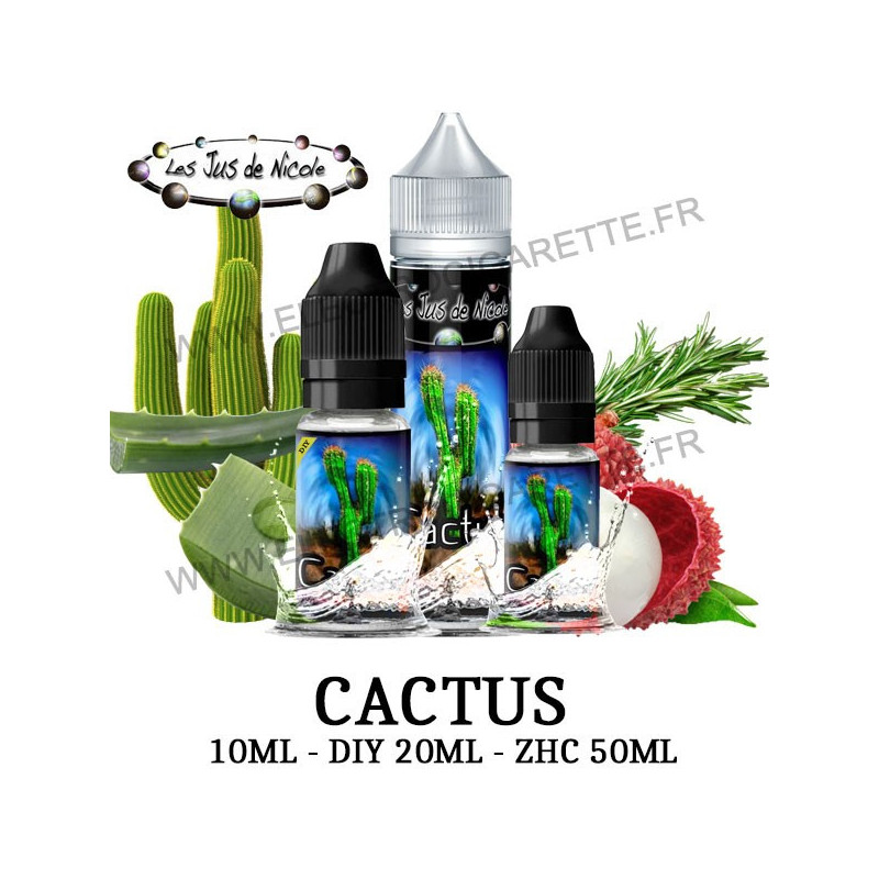 Cactus - Les Jus de Nicole - 10ml - DiY - ZHC 50ml