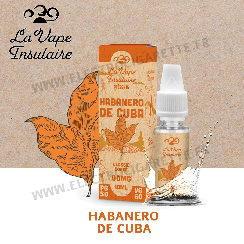 Habanero de Cuba - La Vape Insulaire - 10ml