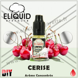 Cerise - Eliquid France - 10 ml - Arôme concentré