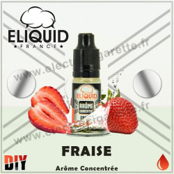 Fraise - Eliquid France - 10 ml - Arôme concentré