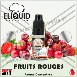 Fruits Rouges - Eliquid France - 10 ml - Arôme concentré