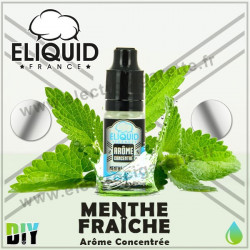 Menthe Fraîche - Eliquid France - 10 ml - Arôme concentré